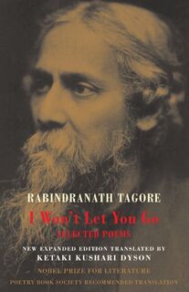 I Won't Let You Go - Rabindranath Tagore (ISBN 9781852248987)