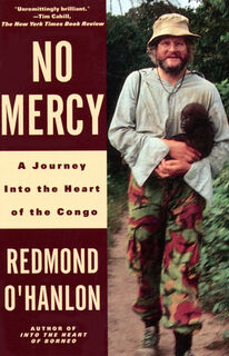 NO MERCY - Redmond O'Hanlon (ISBN 9780679737322)