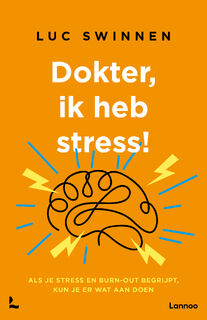 Dokter, ik heb stress - Luc Swinnen (ISBN 9789020935417)