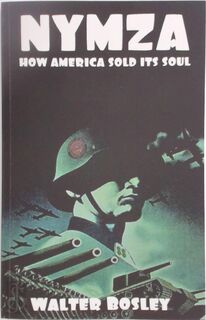 NYMZA: How America Sold Its Soul - Walter Bosley