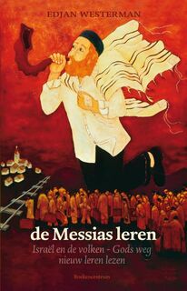 De Messias leren - Edjan Westerman (ISBN 9789023970439)