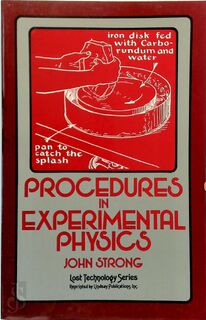 Procedures in Experimental Physics - John Strong (ISBN 9780917914560)