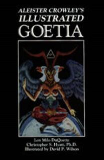 Aleister Crowley's Illustrated Goetia - Aleister Crowley (ISBN 9781935150299)