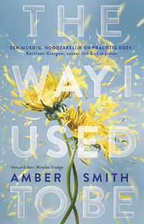 The way I used to be - Amber Smith (ISBN 9789463496117)
