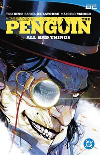 The Penguin Vol 2: All Bad Things - Tom King, Rafael De Latorre (ISBN 9781799500520)