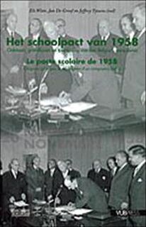 Het schoolpact van 1958 - Els Witte (ISBN 9789053509371)