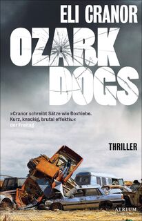 Ozark Dogs - Eli Cranor (ISBN 9783855351848)