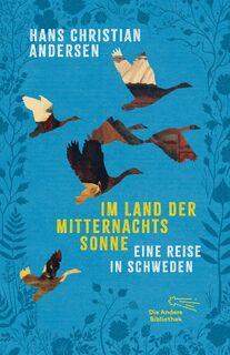 Im Land der Mitternachtssonne - Hans Christian Andersen (ISBN 9783847740421)