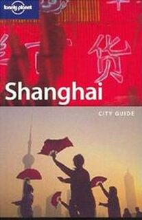 Lonely Planet / Shanghai - (ISBN 9781740599092)