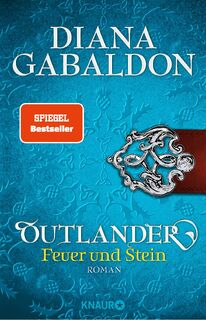 Outlander - Feuer und Stein - Diana Gabaldon (ISBN 9783426518021)