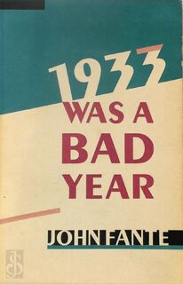 1933 Was a Bad Year - John Fante (ISBN 9780876856550)