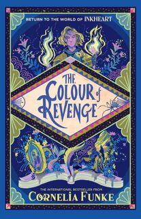 Inkheart 4: The Colour of Revenge HB - Cornelia Funke (ISBN 9781913696184)