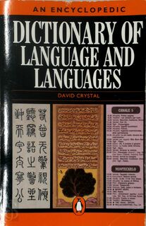 An encyclopedic dictionary of language and languages - David Crystal (ISBN 9780140512342)