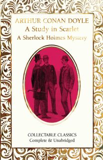 A Study in Scarlet (A Sherlock Holmes Mystery) - Sir Arthur Conan Doyle (ISBN 9781804175590)