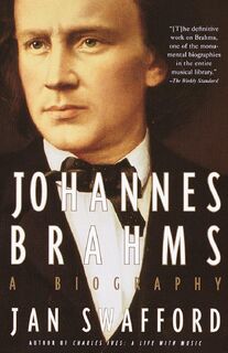 Johannes Brahms - Jan Swafford (ISBN 9780679745822)