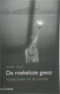 De roekeloze geest - Mark Lilla (ISBN 9789045007090)