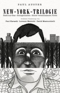 New-York-Trilogie - Paul Auster, Paul Karasik, Lorenzo Mattotti, David Mazzucchelli (ISBN 9783956404870)