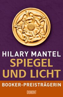 Spiegel und Licht - Hilary Mantel (ISBN 9783832197247)