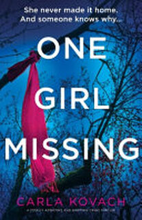 One Girl Missing - Carla Kovach (ISBN 9781803141558)