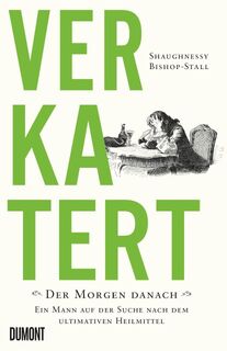 Verkatert - Shaughnessy Bishop-Stall (ISBN 9783832197988)