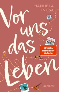 Vor uns das Leben - Manuela Inusa (ISBN 9783757100827)