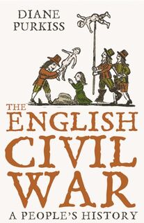 The English Civil War - Diane Purkiss (ISBN 9780007150625)