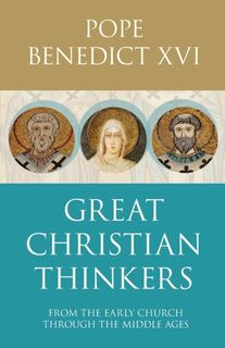 Great Christian Thinkers - Benedict XVI (ISBN 9780281064748)