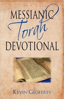 Messianic Torah Devotional - Kevin Geoffrey (ISBN 9780978550448)