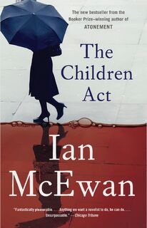 McEwan, I: Children Act - Ian McEwan (ISBN 9781101872871)