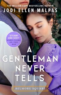 A Gentleman Never Tells - Jodi Ellen Malpas (ISBN 9781398709744)