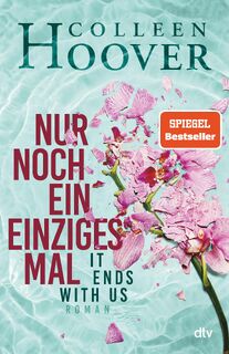 Nur noch ein einziges Mal - Colleen Hoover (ISBN 9783423283434)