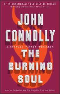 The Burning Soul: A Charlie Parker Thriller - John Connolly (ISBN 9781501122682)