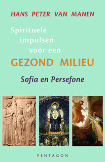Spirituele impulsen voor een gezond milieu - Hans Peter van Manen (ISBN 9789493362239)