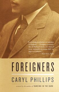 Foreigners - Caryl Phillips (ISBN 9781400079841)