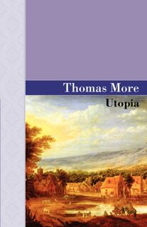 Utopia - Thomas More (ISBN 9781605120492)