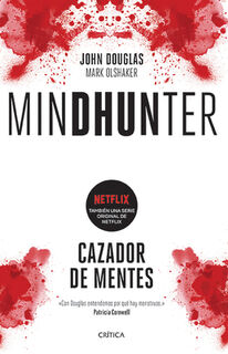 Mindhunter: Cazador de Mentes / Mindhunter: Inside the Fbi's Elite Serial Crime Unit - John Douglas Douglas (ISBN 9786077475958)