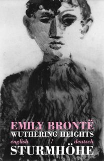Wuthering Heights/Sturmhoehe - Emily Bronte (ISBN 9781911326083)
