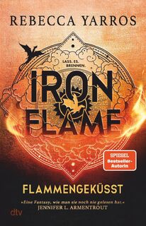 Iron Flame - Flammengeküsst - Rebecca Yarros (ISBN 9783423283939)