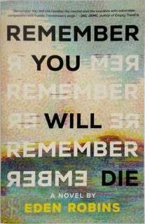 Remember You Will Die - Eden Robins (ISBN 9781464233241)