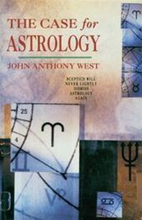 The Case for Astrology - John Anthony West (ISBN 9780140192803)