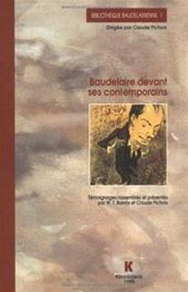Baudelaire Devant Ses Contemporains - W. T. Bandy, Claude Pichois (ISBN 9782252030264)