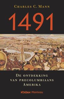 1491 - Charles C. Mann (ISBN 9789086250028)