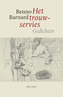Het trouwservies - Benno Barnard (ISBN 9789025451509)