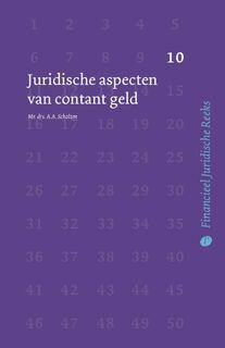 Juridische aspecten van contant geld - A.A. Scholten (ISBN 9789462511460)