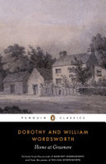 Home at Grasmere - Dorothy Wordsworth, William Wordsworth (ISBN 9780140431360)