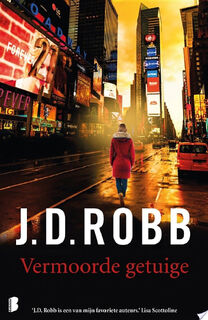 Vermoorde getuige - J.D. Robb (ISBN 9789402307382)