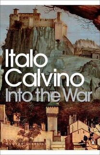 Into the War - Italo Calvino (ISBN 9780141193731)