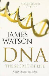 DNA - James Watson (ISBN 9780099451846)