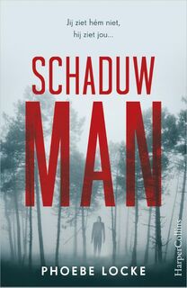 Schaduwman - Phoebe Locke (ISBN 9789402730807)