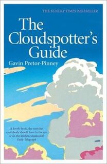 Cloudspotter's Guide - Gavin Pretor-Pinney (ISBN 9780340895900)